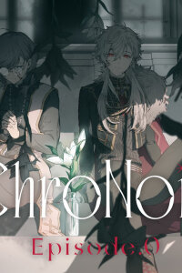  ChroNoiR Эпизод.0 (2023) 